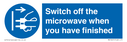 switch-off-the-microwave-when-you-have-finished~